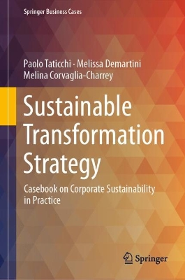 Sustainable Transformation Strategy: Casebook on Corporate Sustainability in Practice book