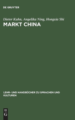 Markt China: Grundwissen Zur Erfolgreichen Marktöffnung book