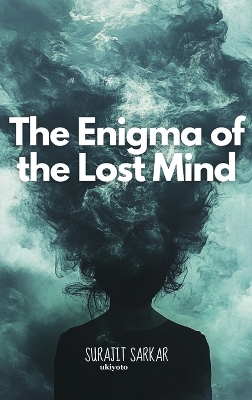 The Enigma of the Lost Mind book