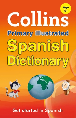 Collins Primary Illustrated Spanish Dictionary book