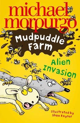 Alien Invasion! (Mudpuddle Farm) by Michael Morpurgo