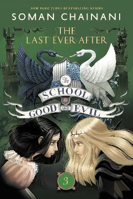 School for Good and Evil #3: The Last Ever After book
