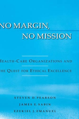 No Margin, No Mission by Steven D Pearson