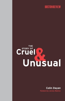 The Story of Cruel and Unusual book