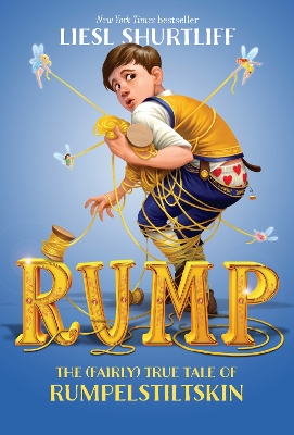 Rump: The True Story of Rumpelstiltskin book