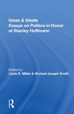 Ideas & Ideals: Essays on Politics in Honor of book