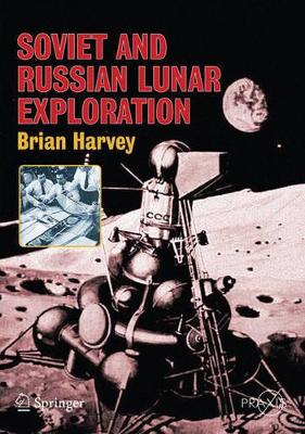 Soviet and Russian Lunar Exploration book