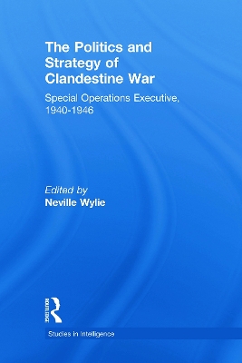 Politics and Strategy of Clandestine War book