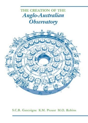 Creation of the Anglo-Australian Observatory book