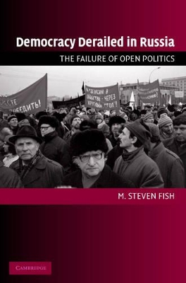 Democracy Derailed in Russia book