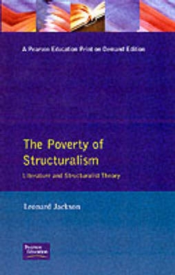 The Poverty of Structuralism by Leonard Jackson