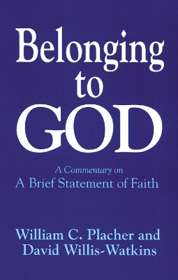Belonging to God: A Commentary on 