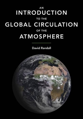 Introduction to the Global Circulation of the Atmosphere book