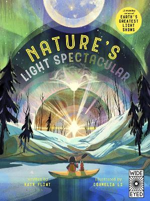 Glow in the Dark: Nature's Light Spectacular: 12 stunning scenes of Earth's greatest shows book