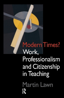 Modern Times? by Martin Lawn