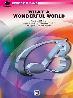 What a Wonderful World by Bob Thiele