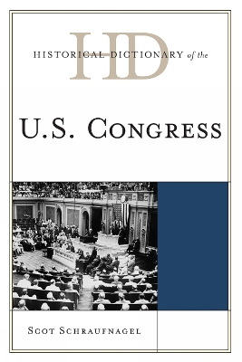 Historical Dictionary of the U.S. Congress book