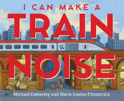 I Can Make a Train Noise book