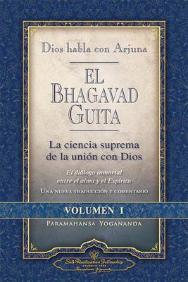 Dios Habla Con Arjuna: El Bhagavad Guita, Vol. 1 book