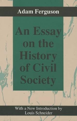 Essay on the History of Civil Society by Adam Ferguson