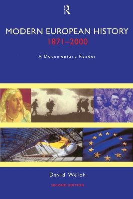 Modern European History, 1871-2000: A Documentary Reader by David Welch
