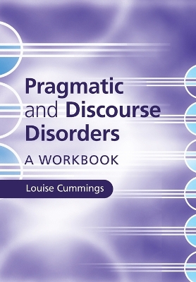 Pragmatic and Discourse Disorders book