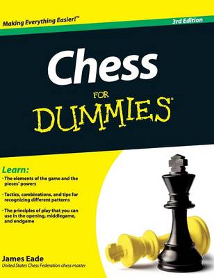 Chess for Dummies by James Eade