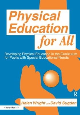 Physical Education for All by David A. Sugden