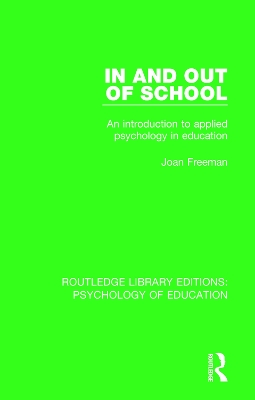 In and Out of School: An Introduction to Applied Psychology in Education book