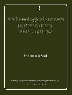 Archaeological Surveys in Baluchistan, 1948 and 1957 book