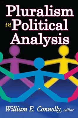 Pluralism in Political Analysis by William Connolly