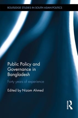 Public Policy and Governance in Bangladesh by Nizam Ahmed