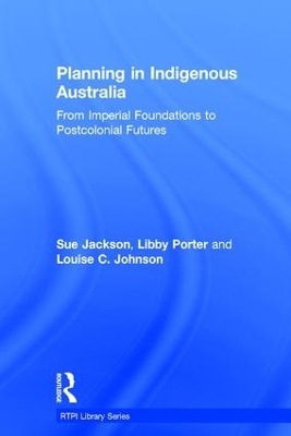 Planning in Indigenous Australia by Sue Jackson
