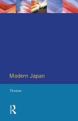 Modern Japan: A Social History Since 1868 by J.E. Thomas