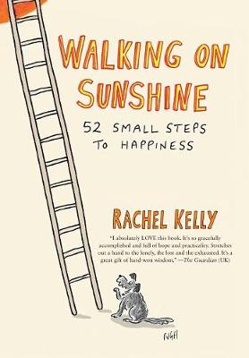 Walking on Sunshine by Rachel Kelly