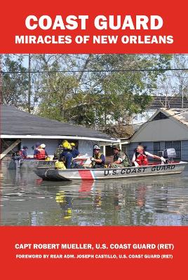 Coast Guard Miracles of New Orleans book