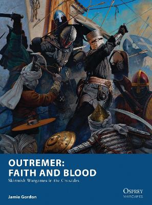Outremer: Faith and Blood book