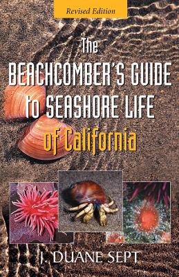 Beachcomber's Guide to Seashore Life of California Revised book