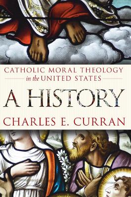 Catholic Moral Theology in the United States book