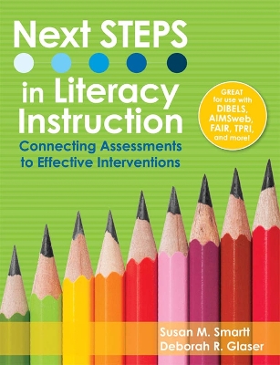 Next STEPS in Literacy Instruction by Susan M. Smartt