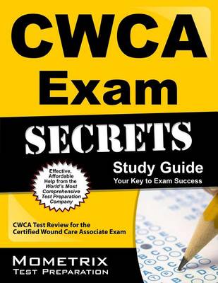 CWCA Exam Secrets Study Guide book