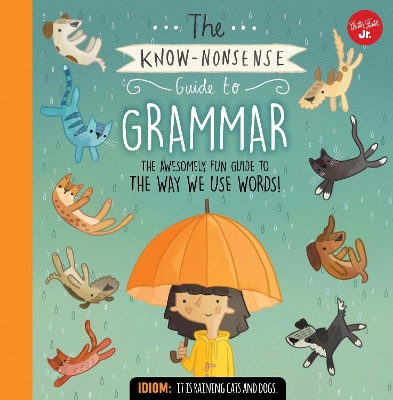 Know-Nonsense Guide to Grammar by Heidi Fiedler
