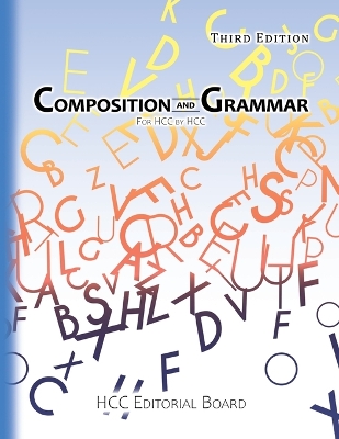 Composition and Grammar: For HCC by HCC by Enc1101 Editorial Board
