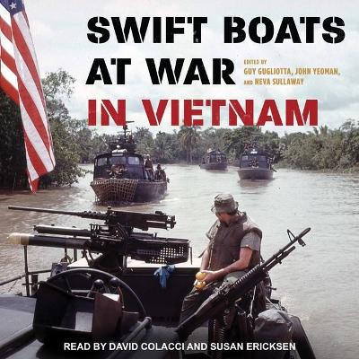 Swift Boats at War in Vietnam book
