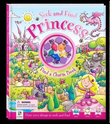 Seek and Find Princess Find a Charm Book book