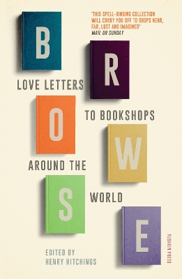 Browse: Love Letters to Bookshops Around the World book
