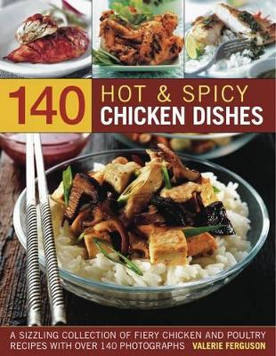 140 Hot and Spicy Chicken Dishes book