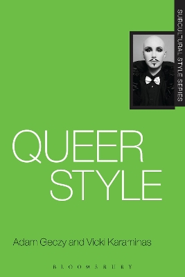 Queer Style by Adam Geczy