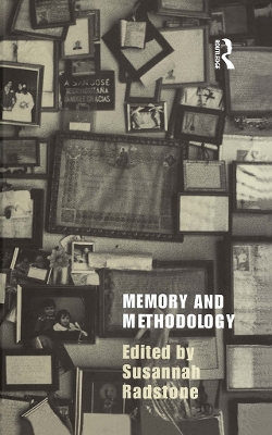 Memory and Methodology by Susannah Radstone