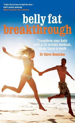 Belly Fat Breakthrough: Transform Your Body with a 20-Minute Workout, 3 Times a Week book